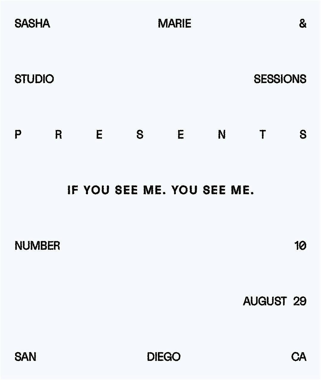 IF YOU SEE ME YOU SEE ME No.10