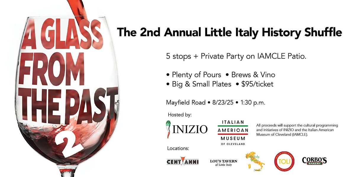 A Glass from the Past 2:  The Little Italy History Shuffle