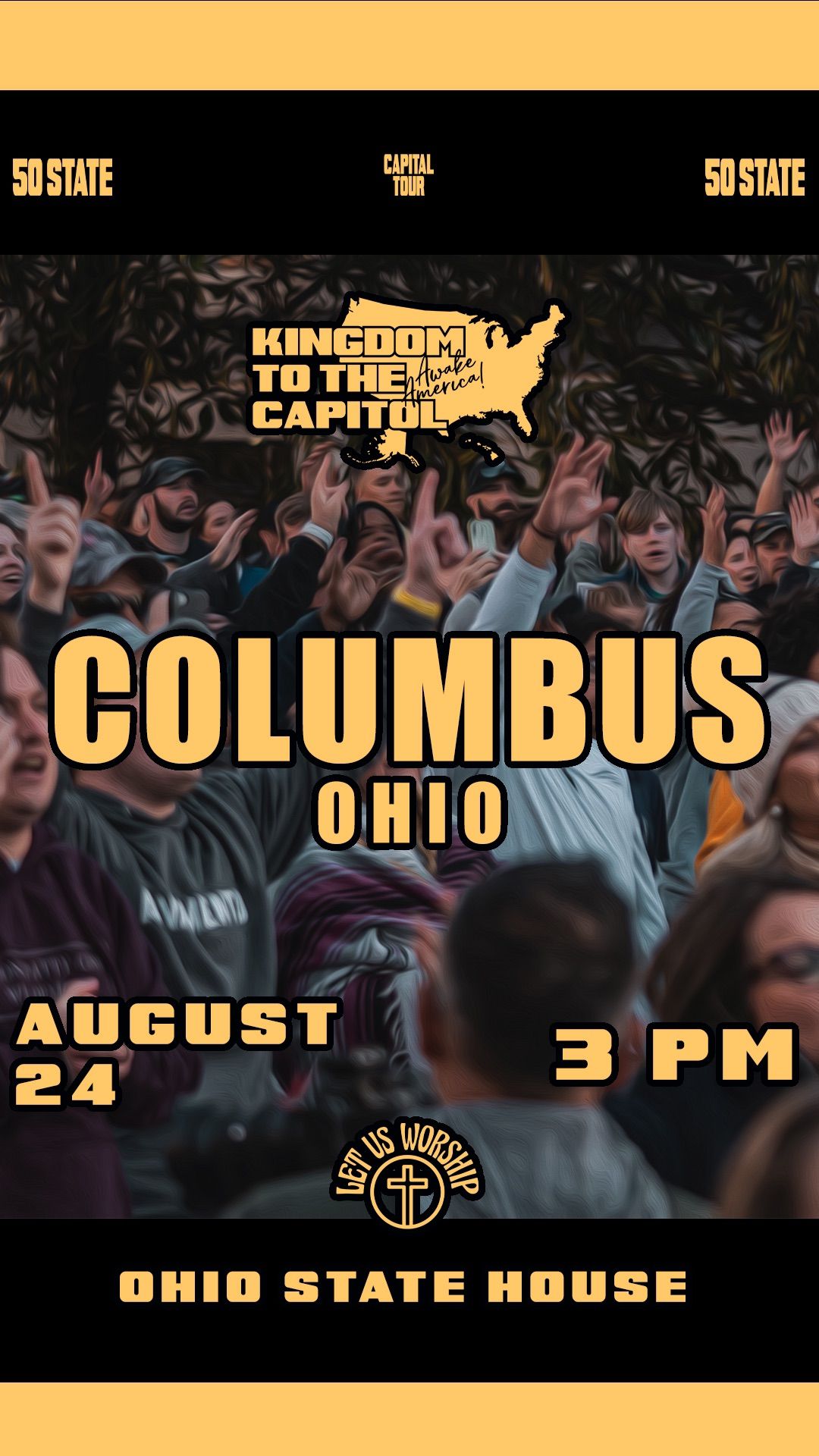 Kingdom To The Capitol Columbus Ohio - Let Us Worship