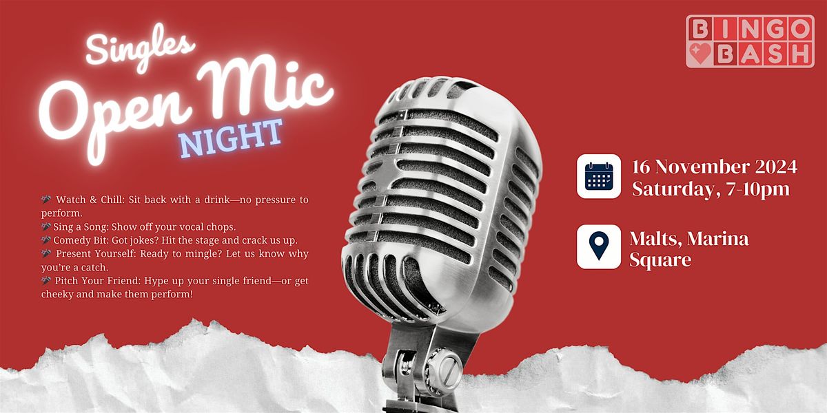 Singled Out: The Ultimate Singles Open Mic Night! @ Malts Marina Square