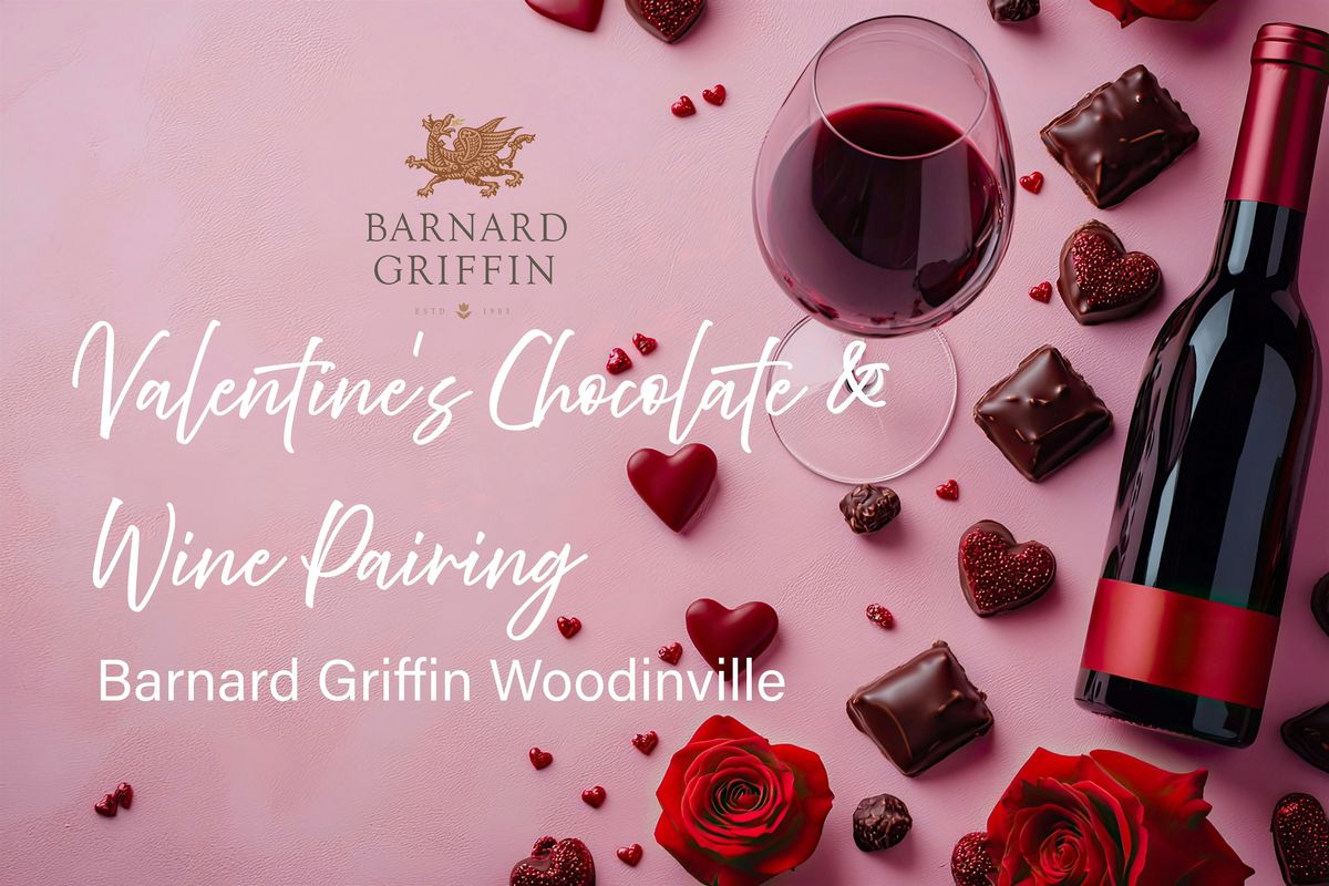 Valentine's Chocolate & Wine Pairing at Barnard Griffin WOODINVILLE