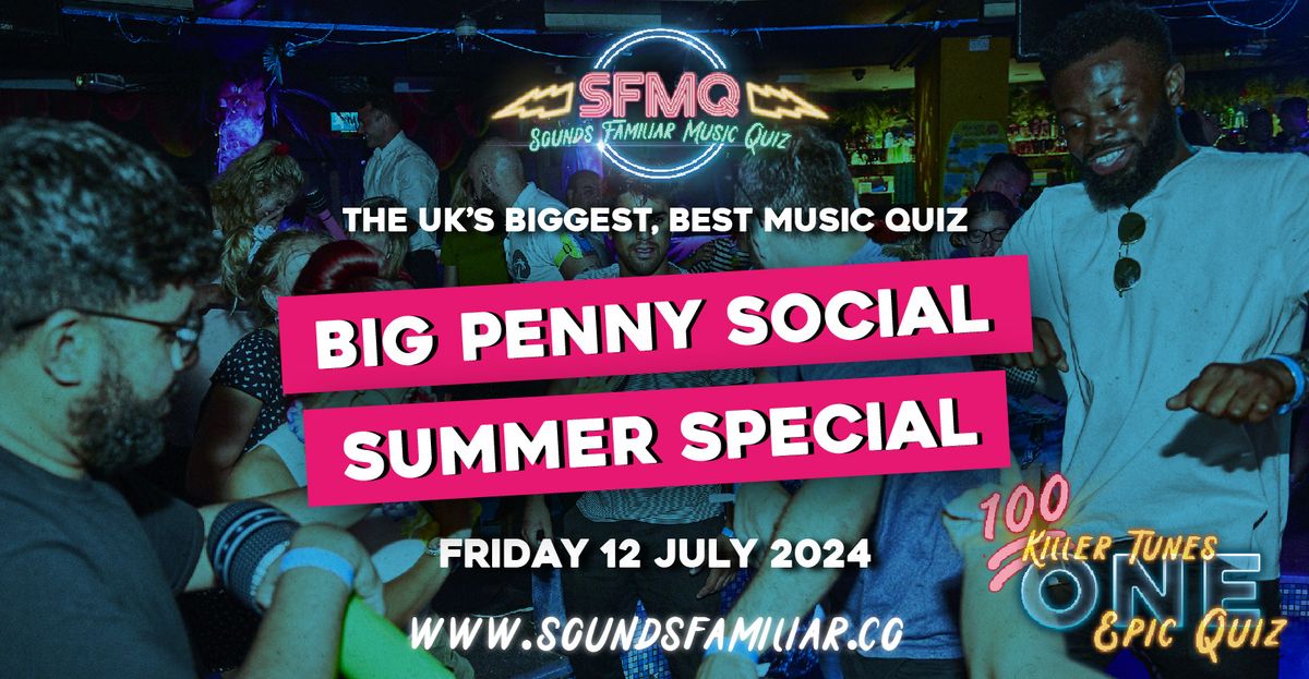 Sounds Familiar Summer Special - Walthamstow