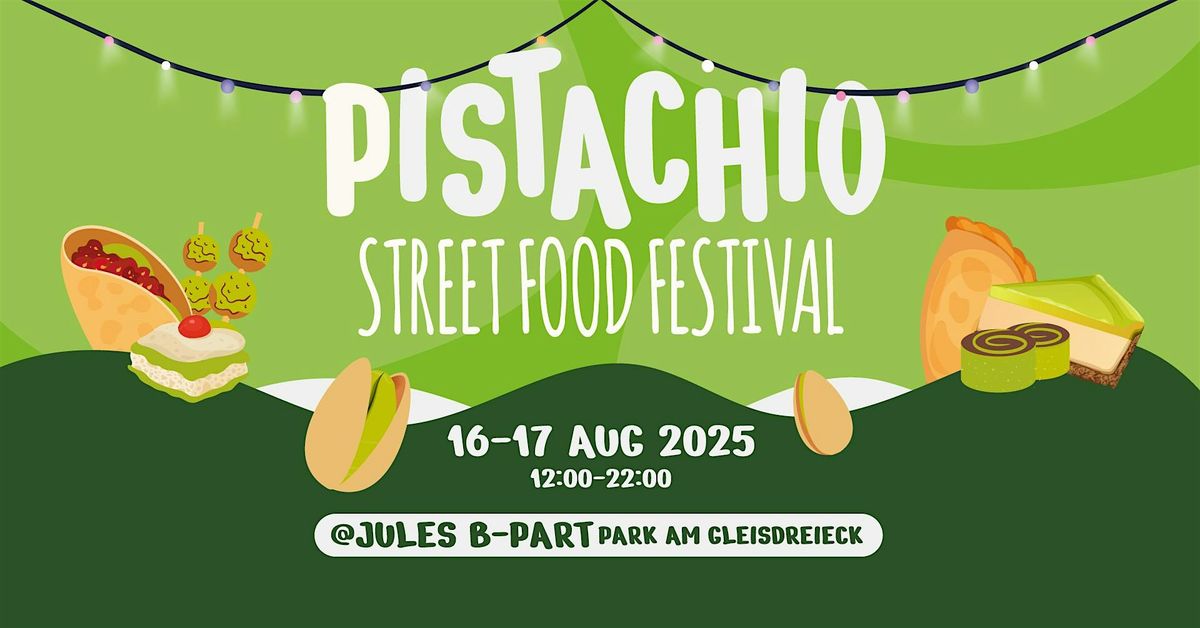 Pistachio Street Food Festival 2025