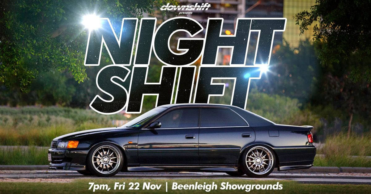 DS NIGHTSHIFT - NOV 2024