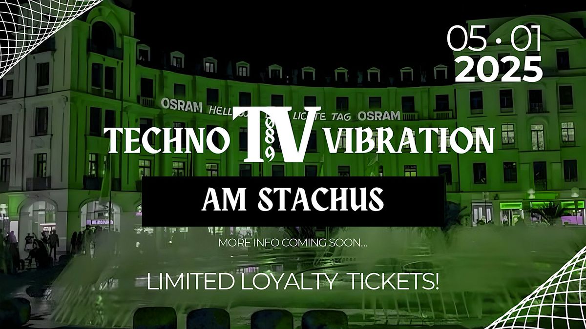 TECHNO VIBRATION AM STACHUS 05.01.2025