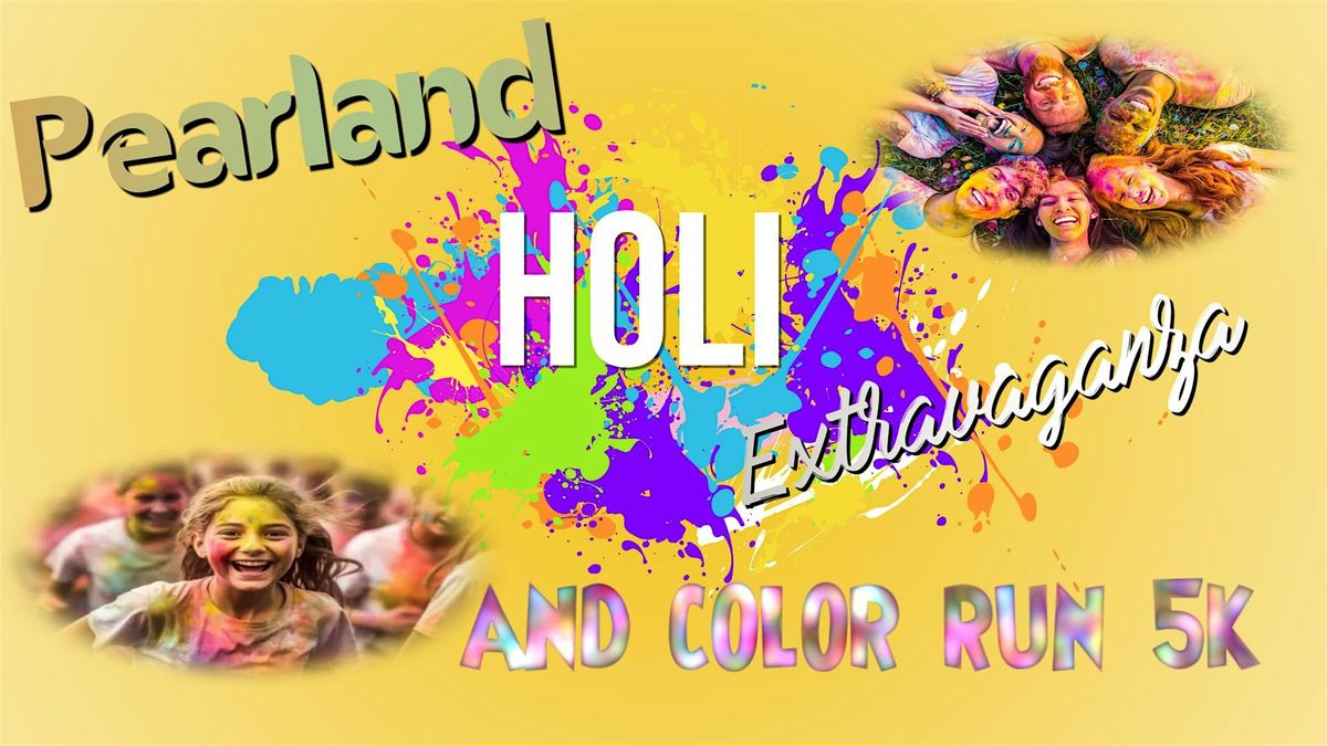 Pearland Holi Extravaganza and Color Run 5K 2025