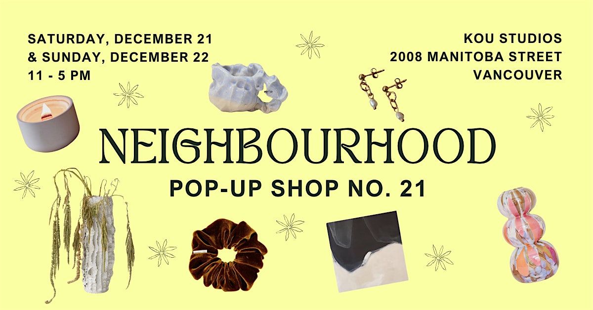 Neighbourhood Pop Up Shop No. 21