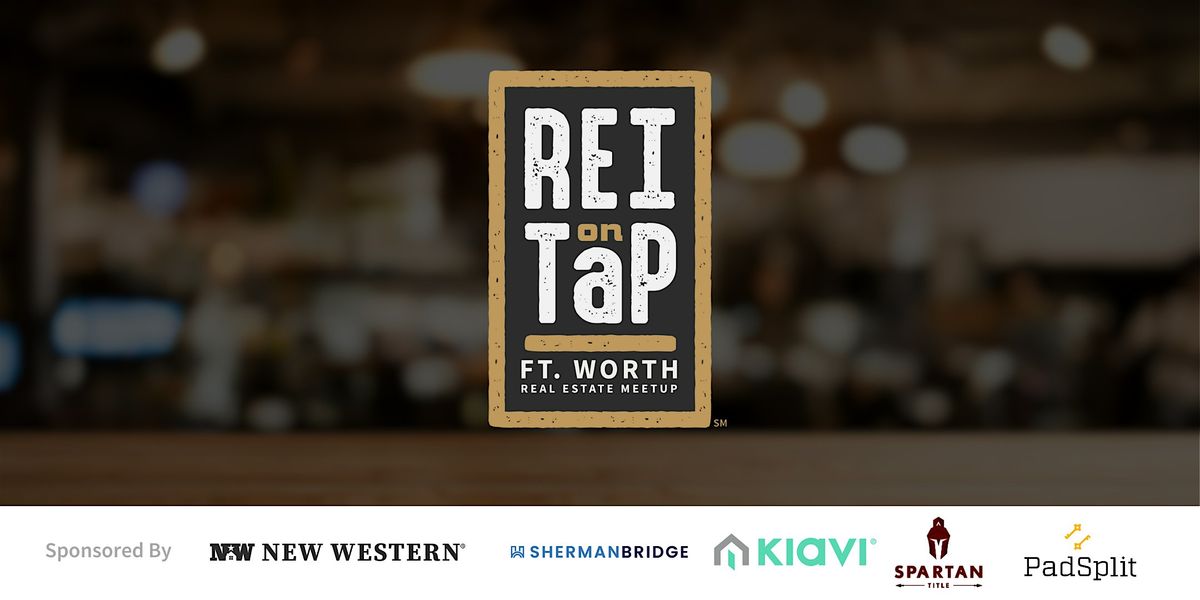 REI on Tap | Fort Worth
