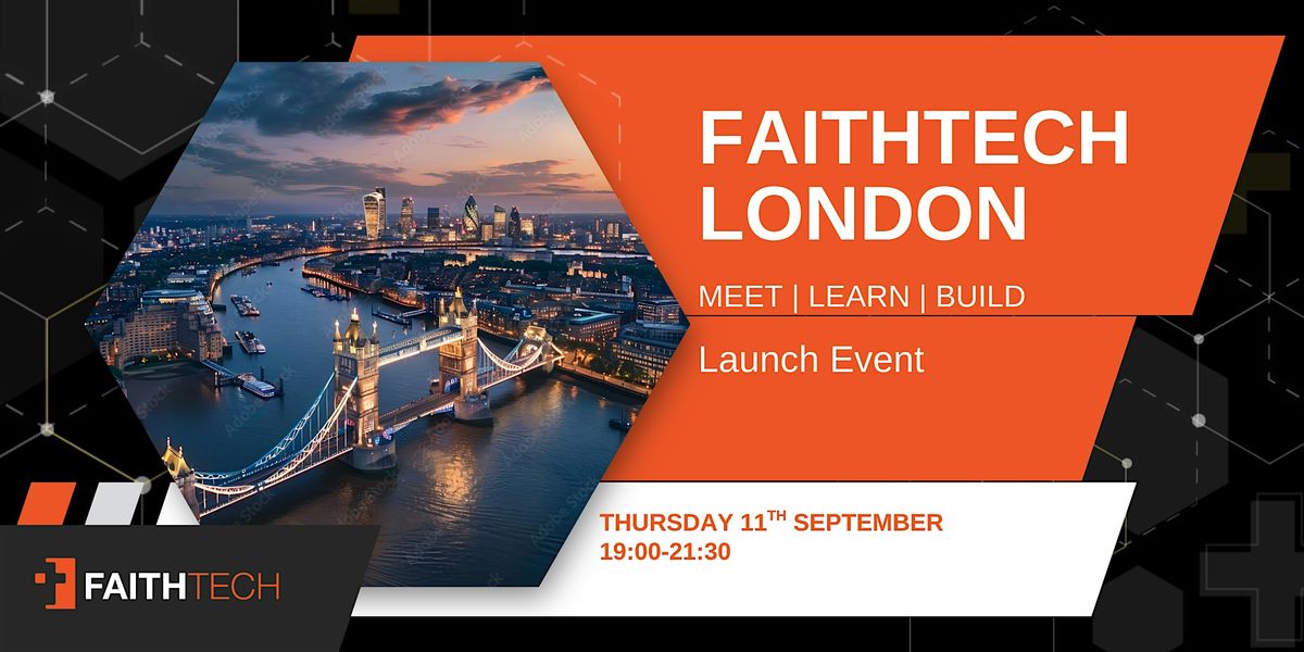 FaithTech London Launch