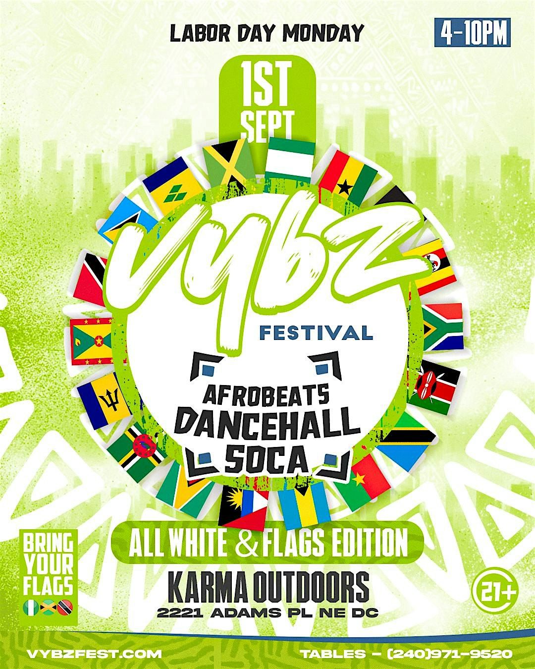 VYBZ FESTIVAL DC LABOR DAY BLOCK PARTY (DRESS CODE: ALL WHITE + FLAGS)