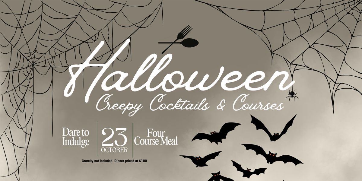 Creepy Cocktails and Courses