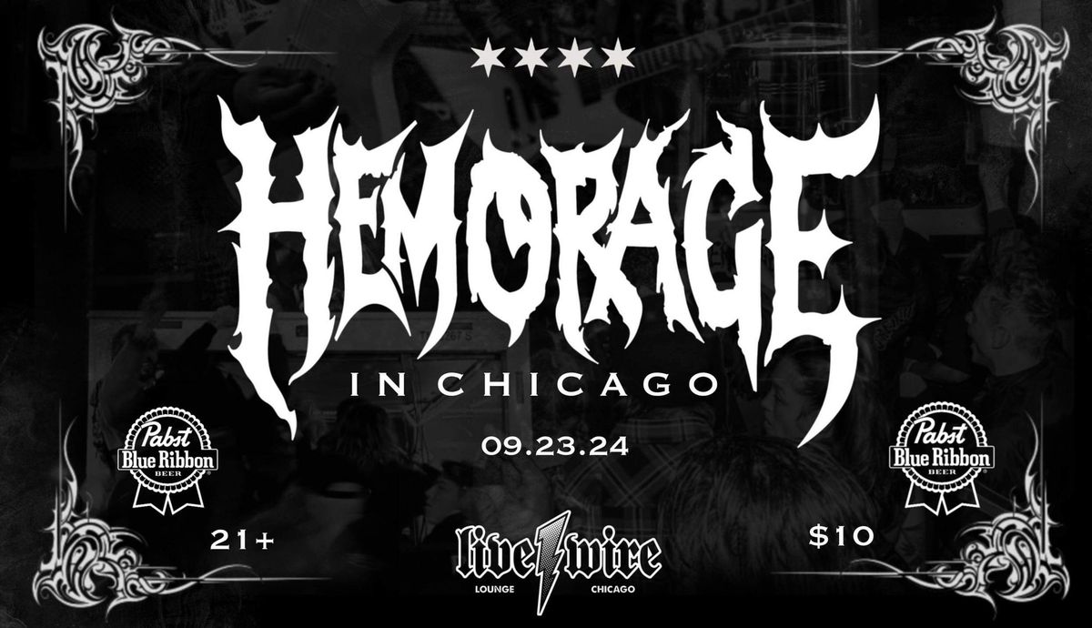 HEMORAGE - in Chicago 