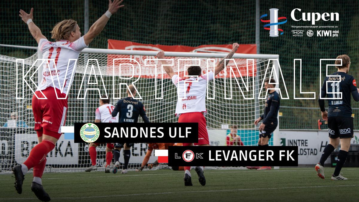 KVARTFINALE I CUPEN: Sandnes Ulf - Levanger FK