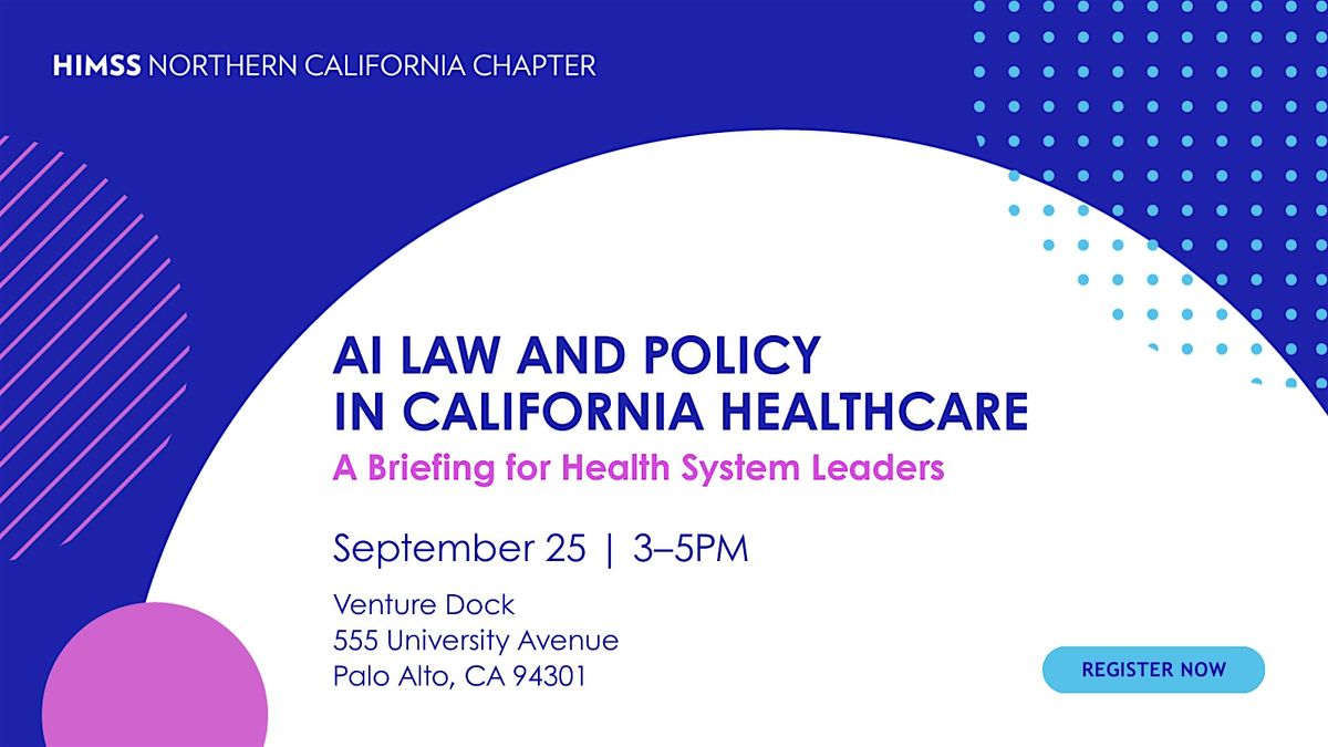 AI Law & Policy in California Healthcare: A Briefing for Health System Lead