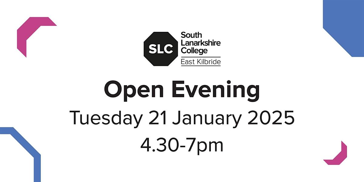 Open Evening,  21 January 2025