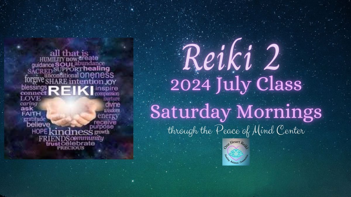 July Reiki 2 Course, Saturday mornings with Adrienne Smith, RMT