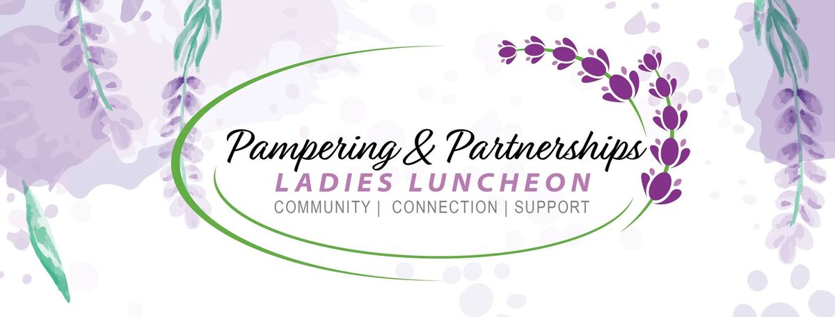 Pampering & Partnerships Ladies Luncheon