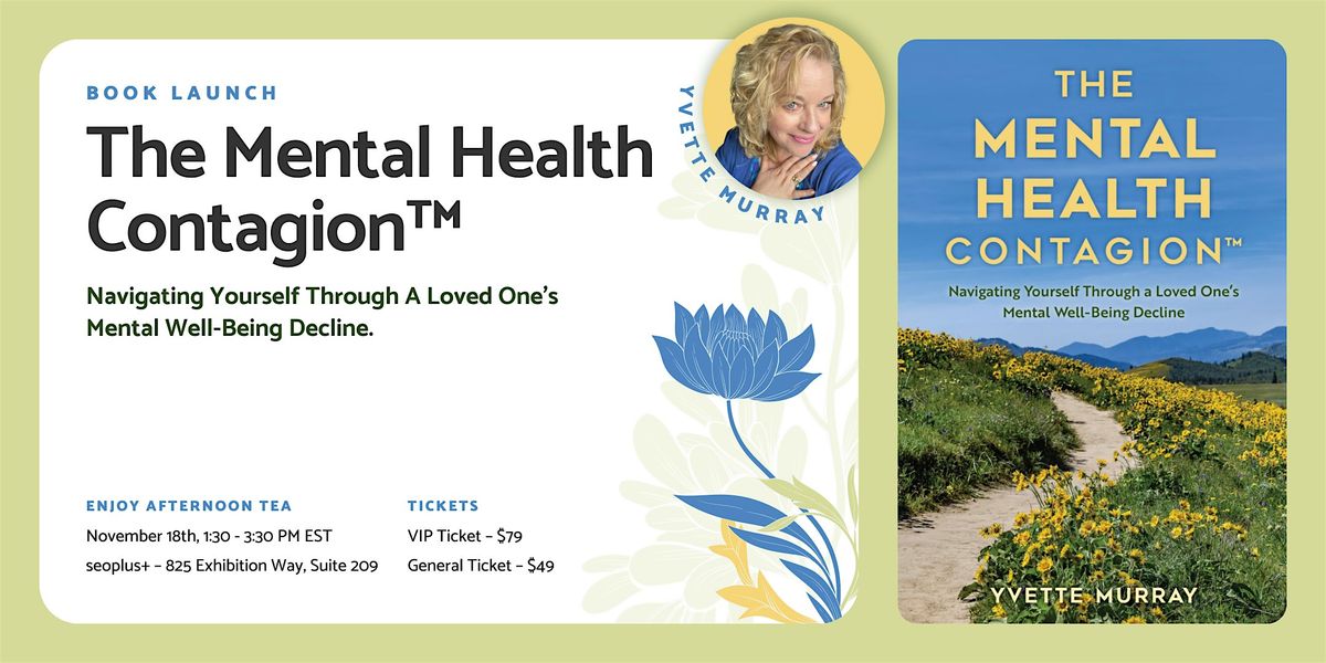 The Mental Health Contagion\u2122\ufe0f Book Launch