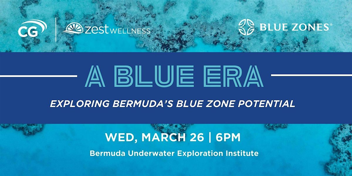 A Blue Era - Exploring Bermuda's Blue Zone Potential