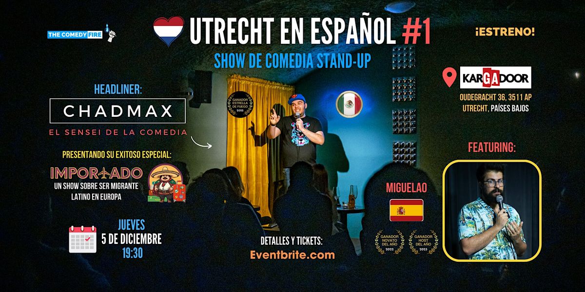 Utrecht en Espa\u00f1ol #1 - Un show de comedia stand-up | De M\u00e9xico y Espa\u00f1a