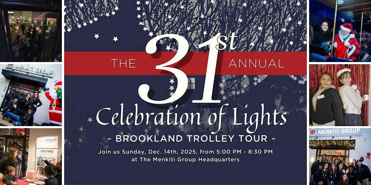 31st Annual Celebration of Lights Trolley Tour
