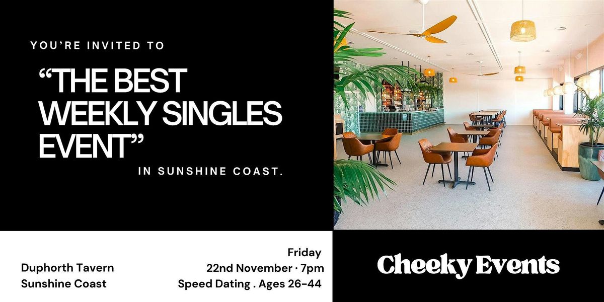 Sunshine Coast speed dating for ages 26-44 by Cheeky Events Australia