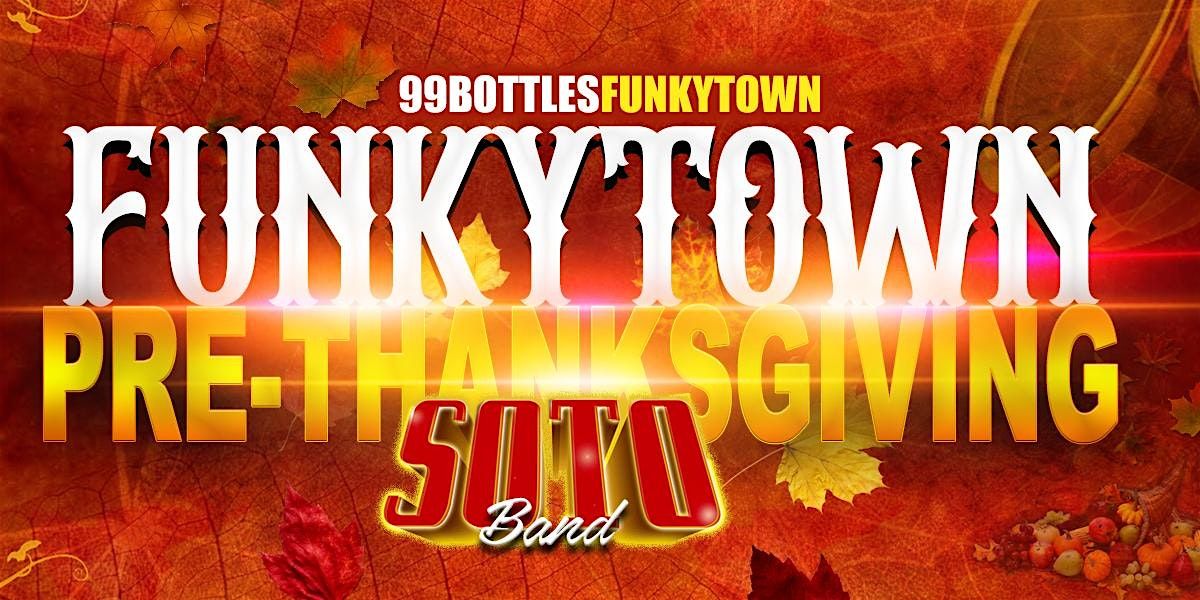 99 BOTTLES FUNKYTOWN