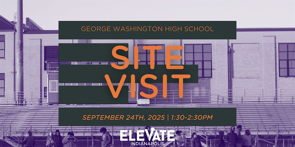 GWHS Site Visit - September 24th, 2025