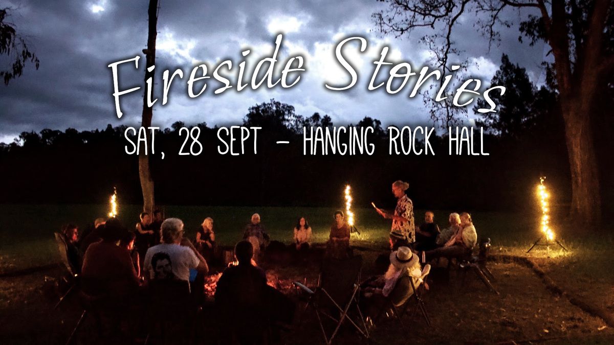 Fireside Stories at Hanging Rock Hall