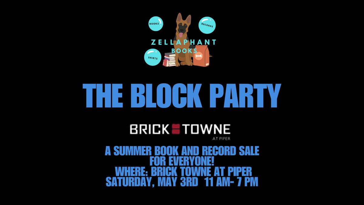 Brick Towne: The Block Party