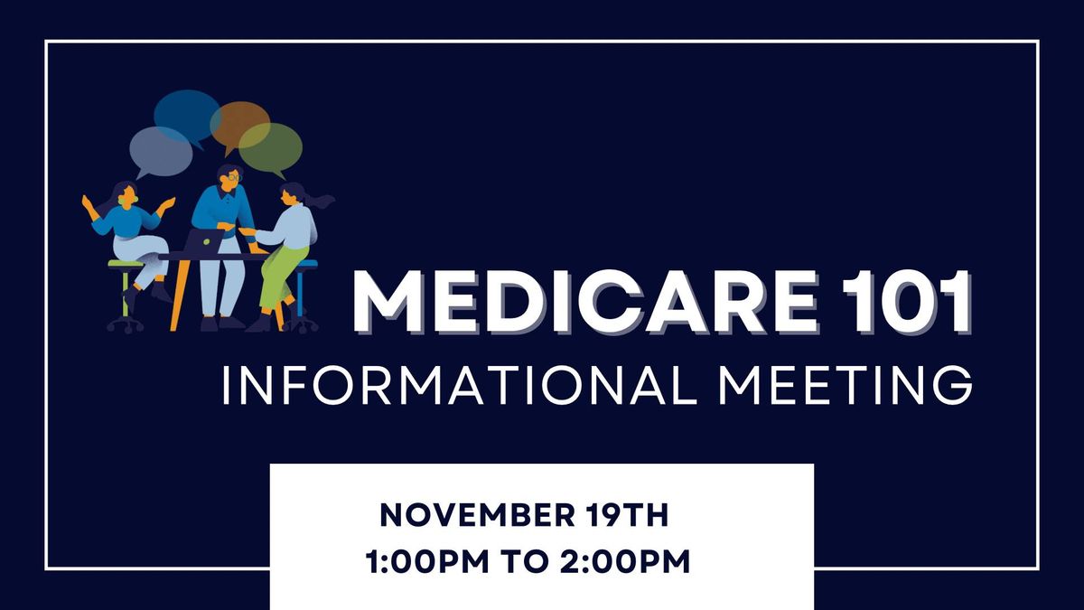 Medicare 101 (Informational Meeting) with Conviva