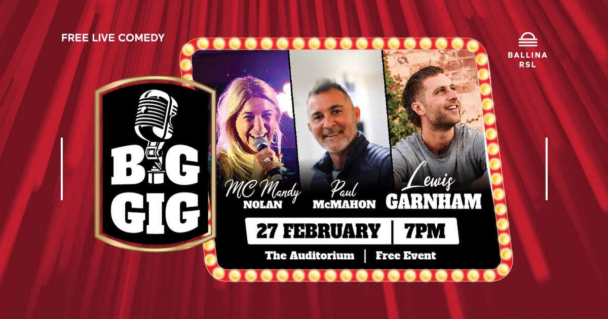 BIG GIG FREE COMEDY NIGHT - February Edition 