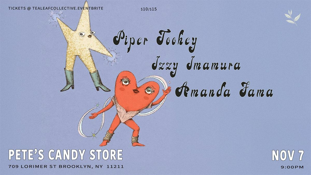 Piper Toohey \/ Izzy Imamura \/ Amanda Fama