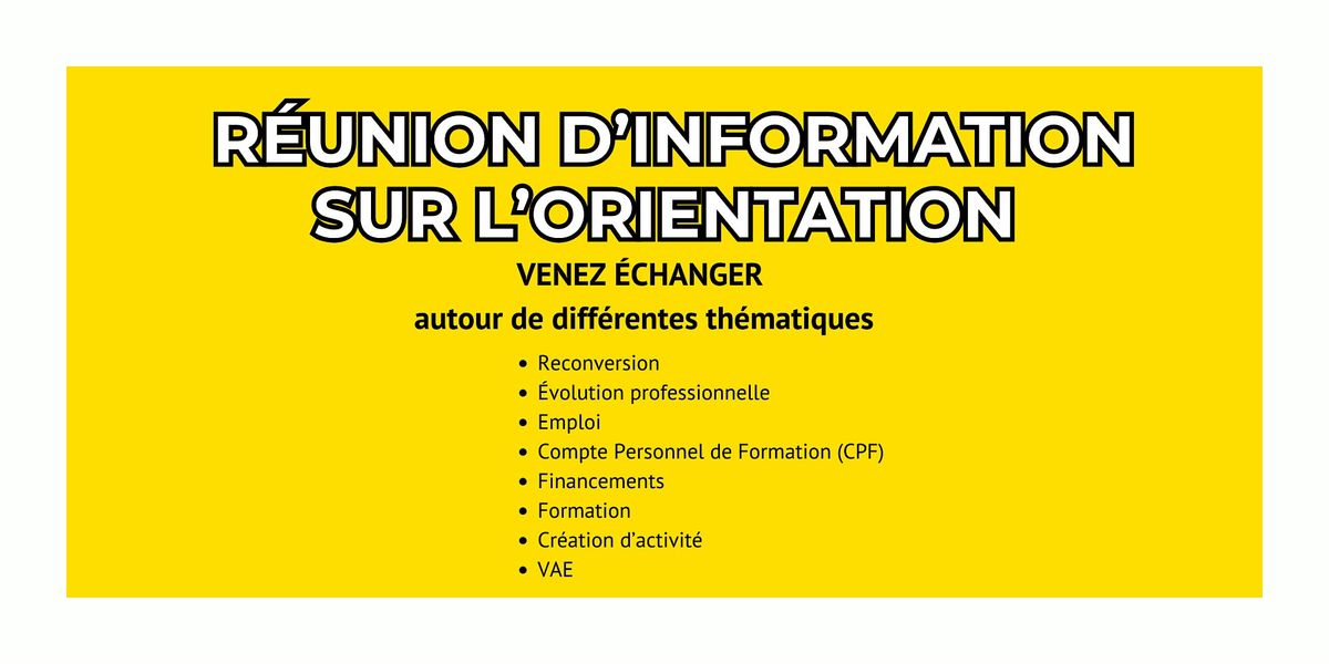 R\u00e9union d\u2019information sur l'orientation