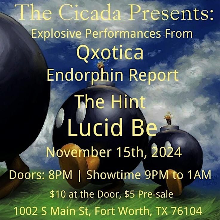 The Cicada Presents: Explosive Performances!