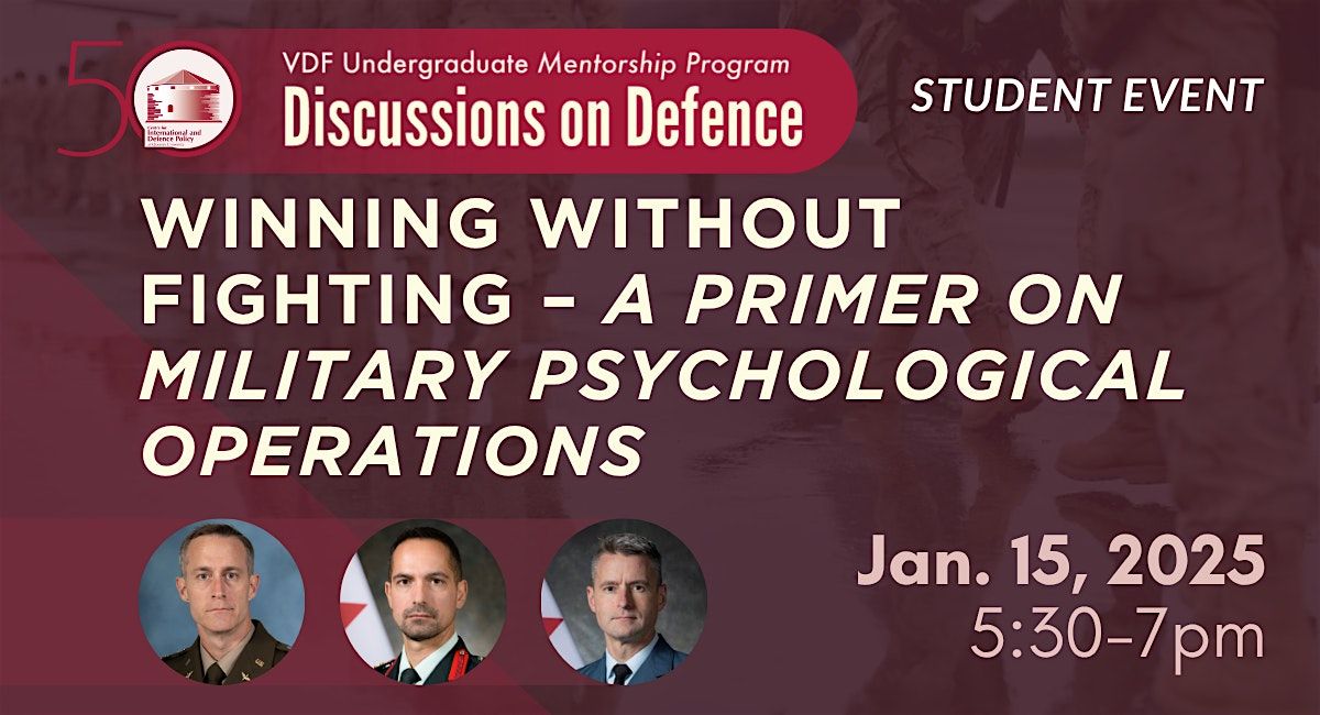 Winning Without Fighting \u2013 A Primer on Military Psychological Operations