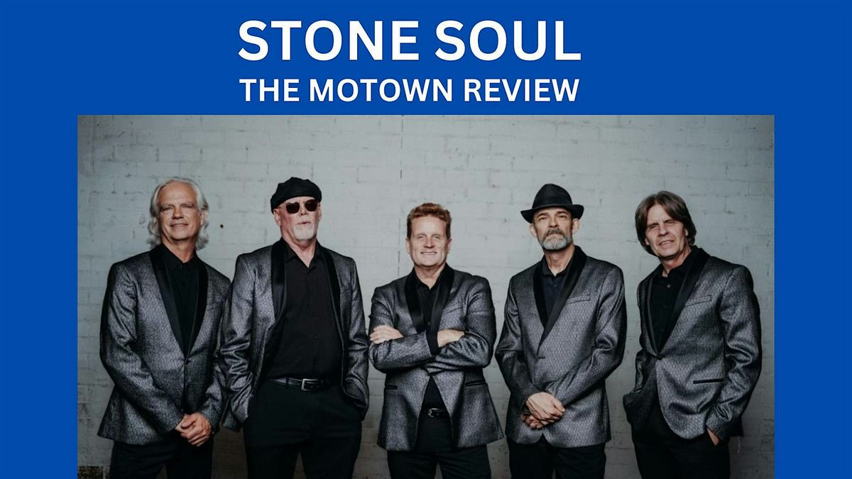 Stone Soul, The Motown Review - Live at Cantara Cellars\/Flat Fish Brewing