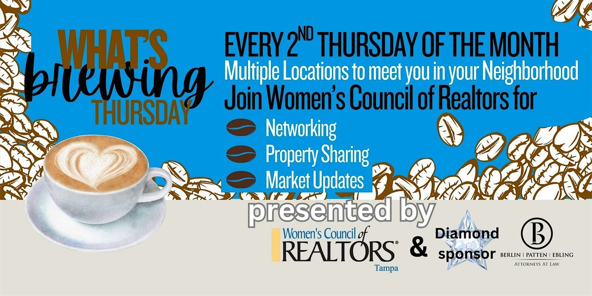 What's Brewing Thursday Monthly Real Estate Networking-Lutz