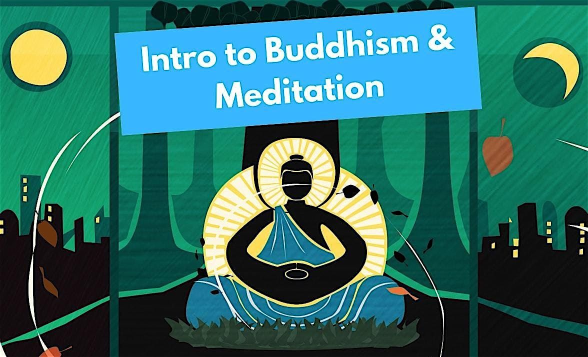 5 Week Introduction to Buddhism & Meditation Course