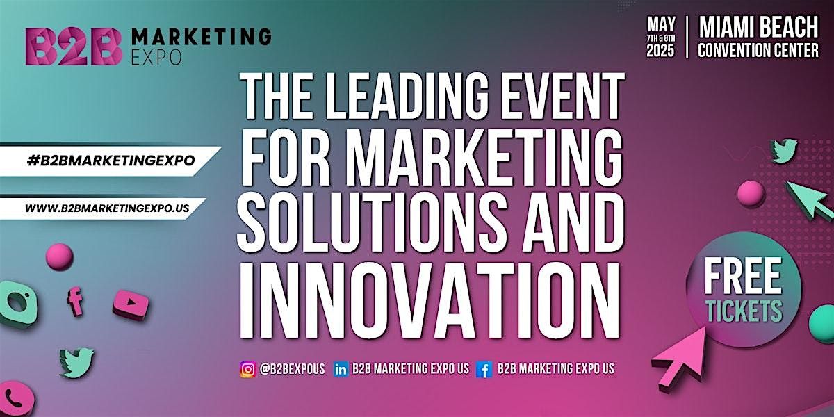 B2B Marketing Expo Miami 2025