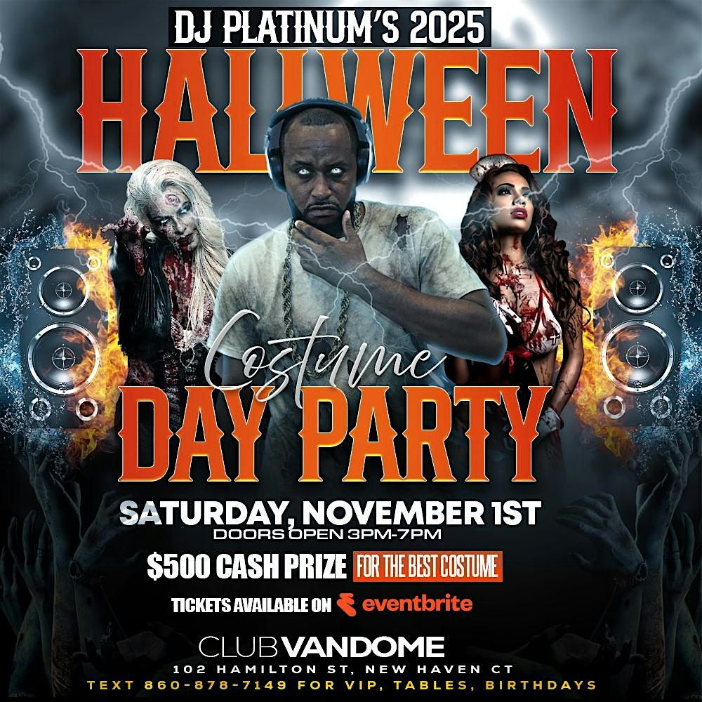 DJ Platinum's 2025 Halloween Costume Day Party $500 Cash Prize Best Costume