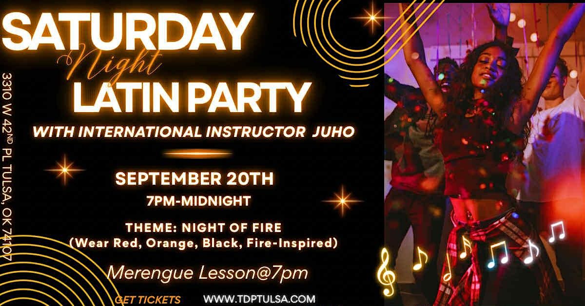 SATURDAY NIGHT LATIN PARTY: NIGHT OF FIRE THEME