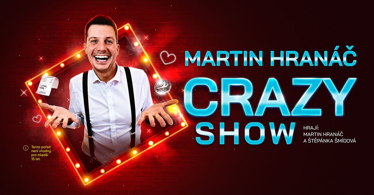 Martin Hran\u00e1\u010d - CRAZY SHOW