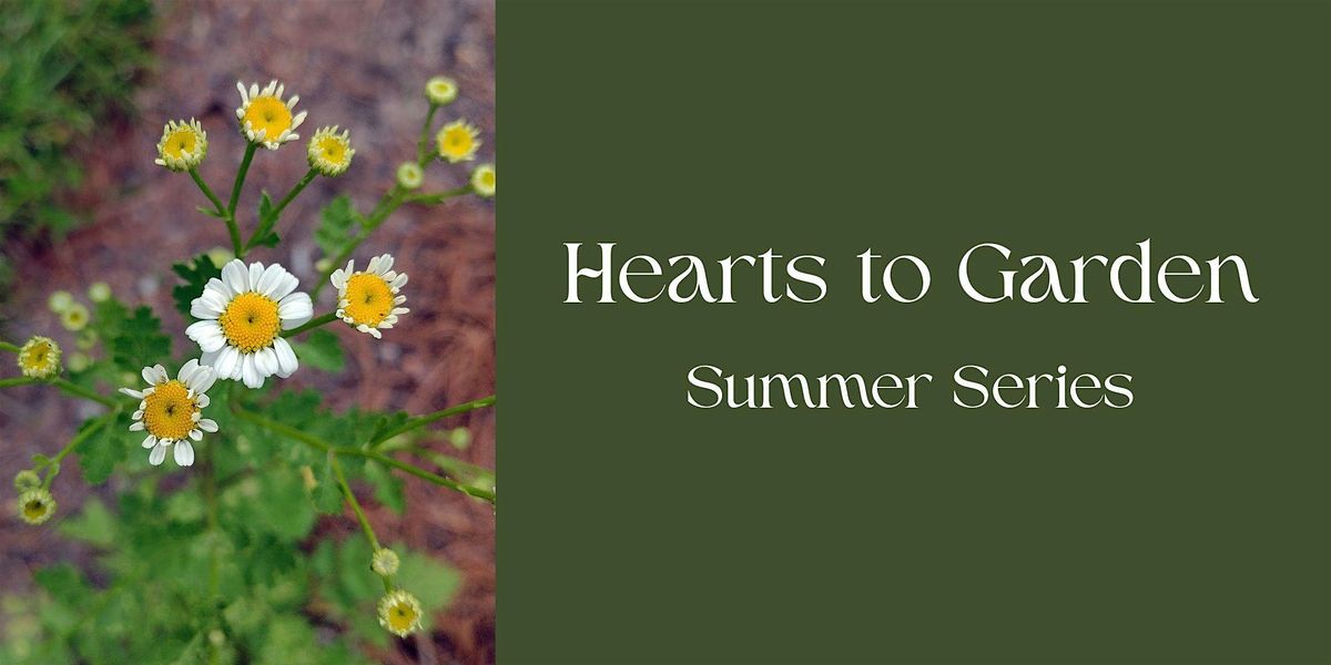 Hearts to Garden
