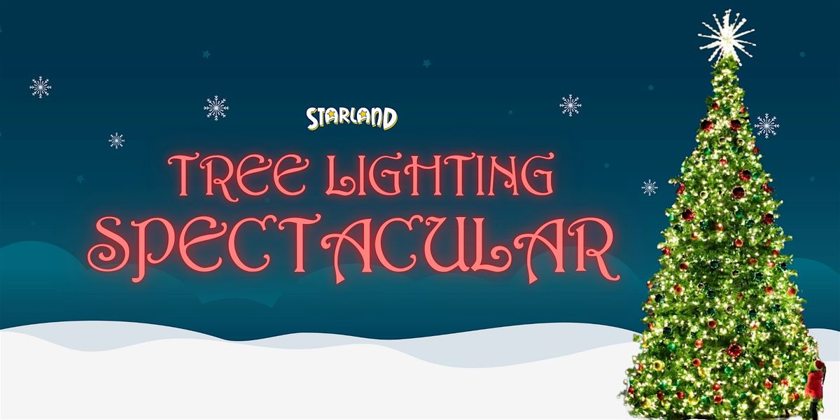 Starland's Christmas Tree Lighting Spectacular with Clydesdale Wagon Rides!