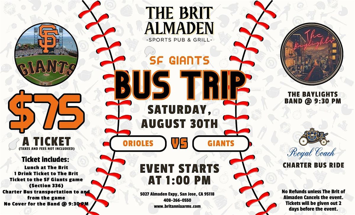 The Brit of Almaden's SF Giants Bus Trip