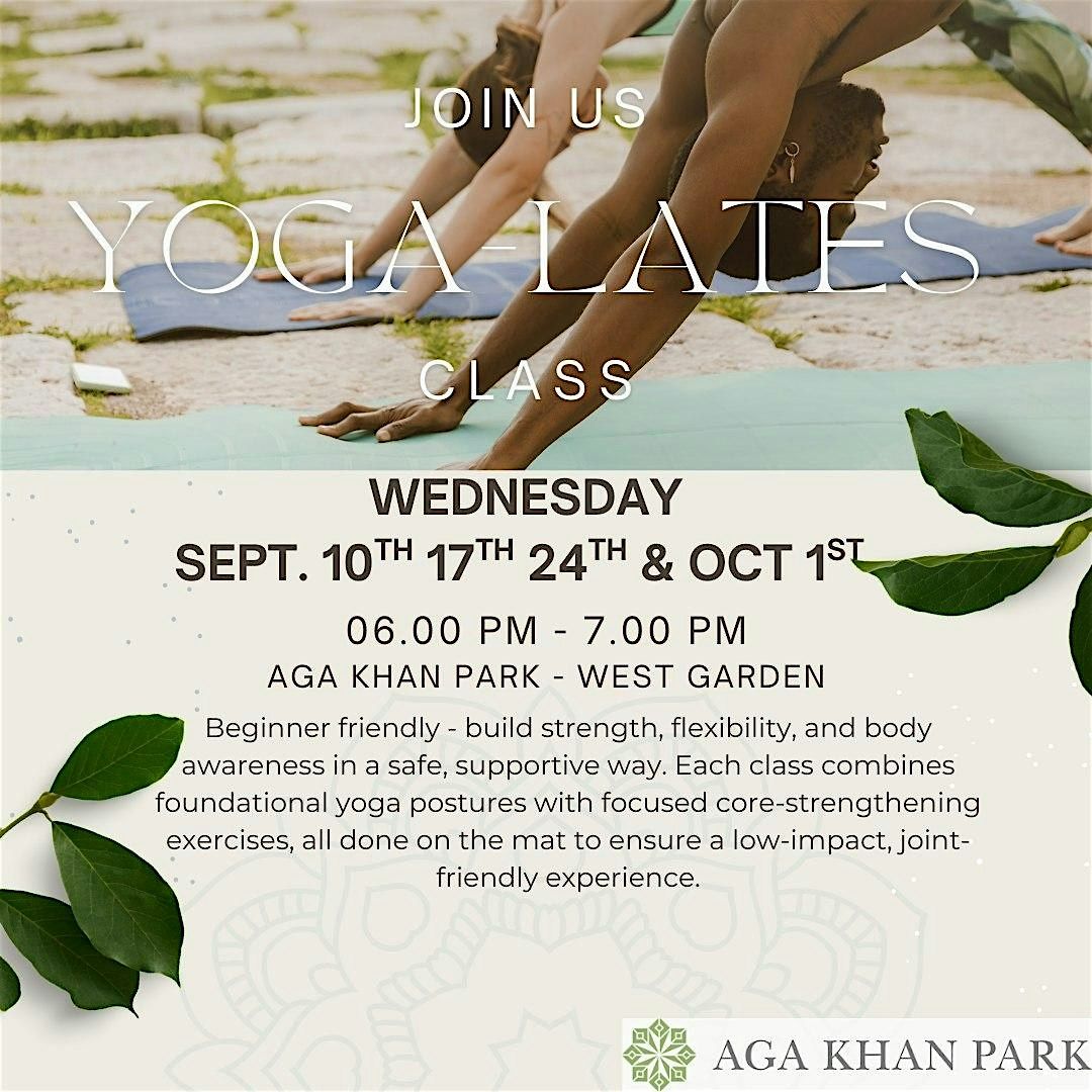 FREE YOGA-LATES AT AGA KHAN PARK