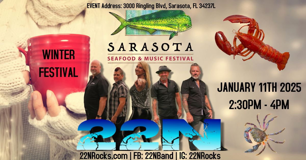 22N LIVE at Sarasota WINTER Seafood & Music Festival