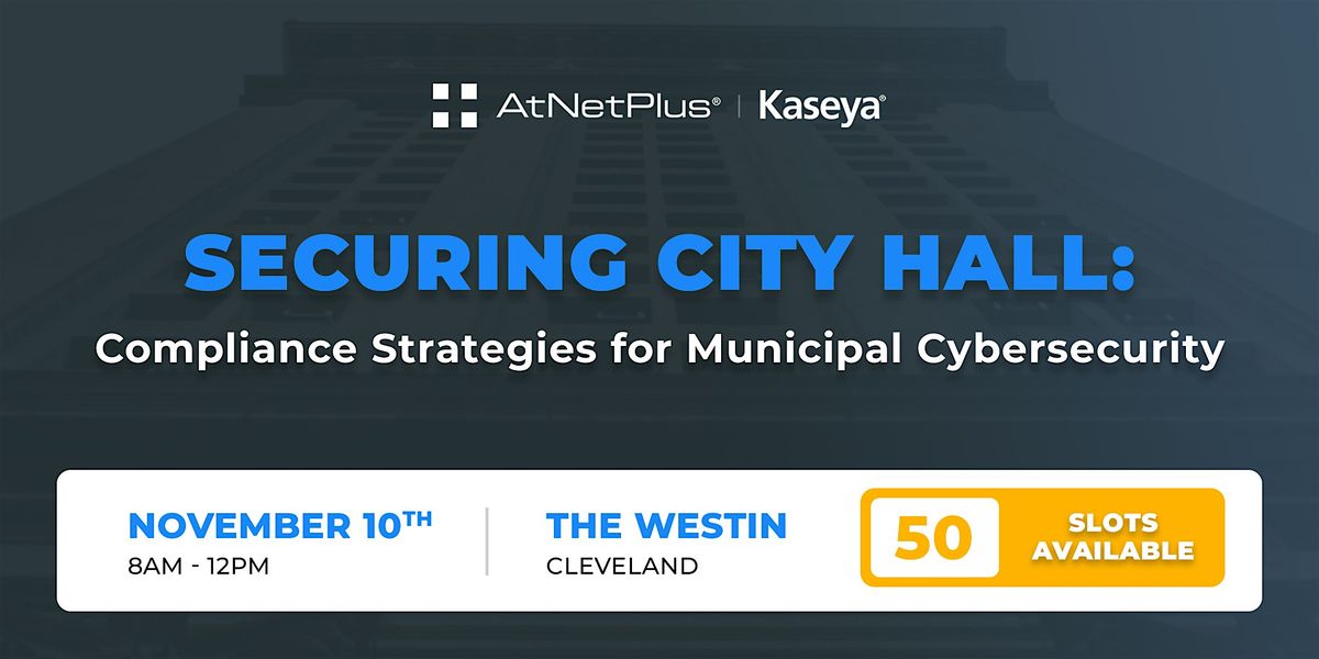 Securing City Hall: Compliance Strategies for Municipal Cybersecurity