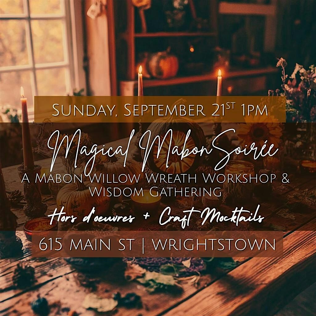 Magical Mabon Soir\u00e9e and Willow Wreath Workshop